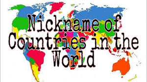 List of nicknames of countries in the world