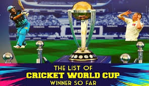 List of ICC Cricket World Cup Winners